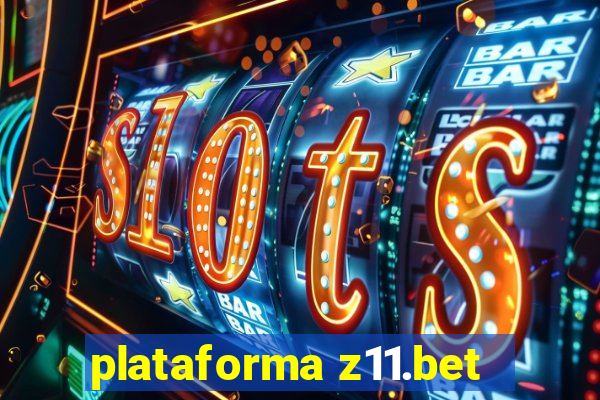 plataforma z11.bet