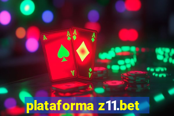 plataforma z11.bet