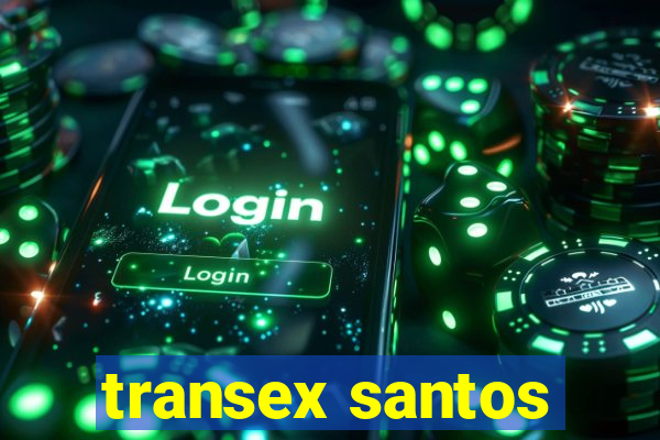 transex santos