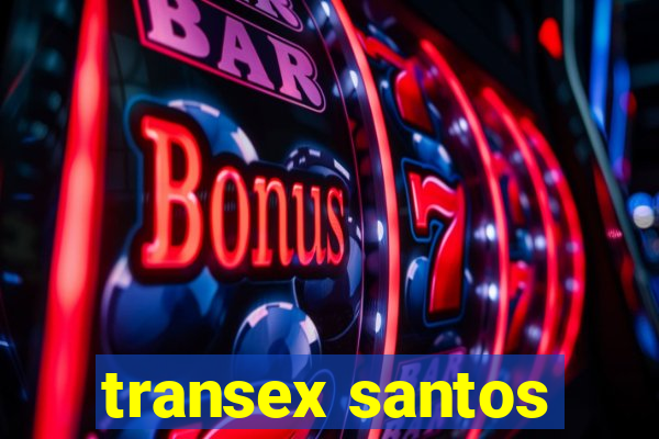 transex santos