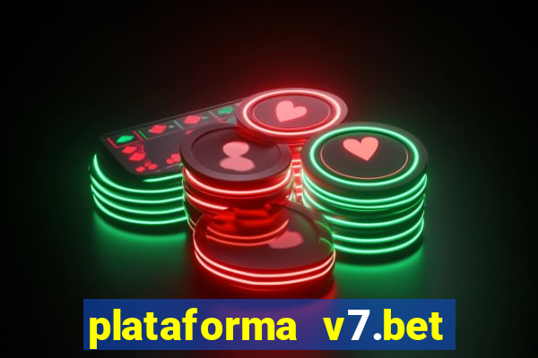 plataforma v7.bet paga mesmo