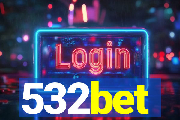 532bet