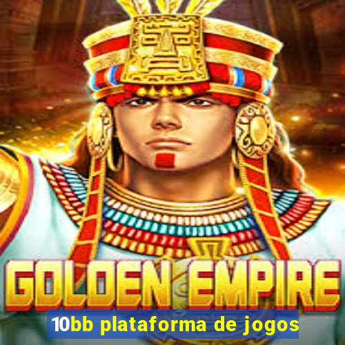 10bb plataforma de jogos