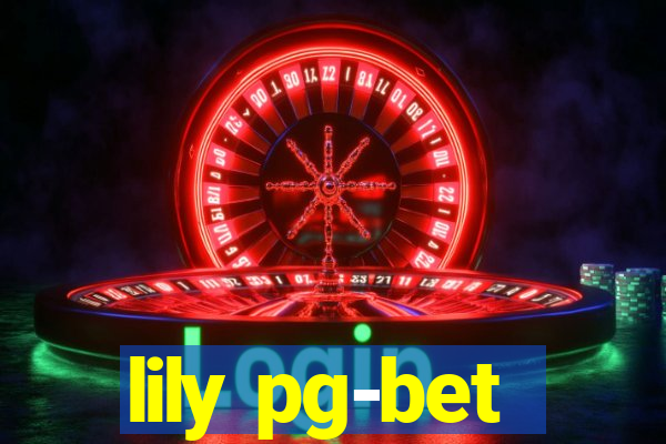 lily pg-bet