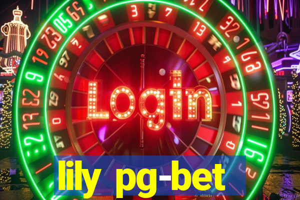 lily pg-bet