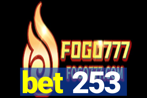 bet 253