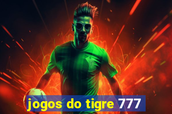 jogos do tigre 777