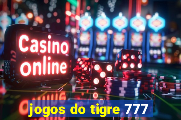 jogos do tigre 777