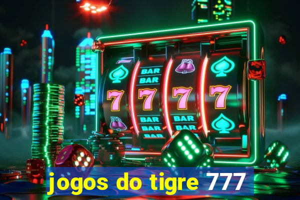 jogos do tigre 777