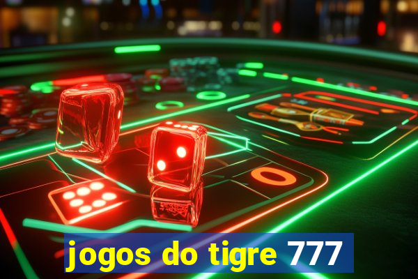 jogos do tigre 777