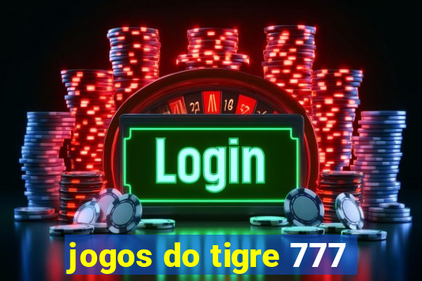 jogos do tigre 777