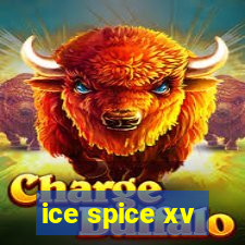 ice spice xv