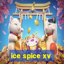 ice spice xv