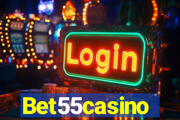 Bet55casino