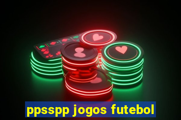 ppsspp jogos futebol