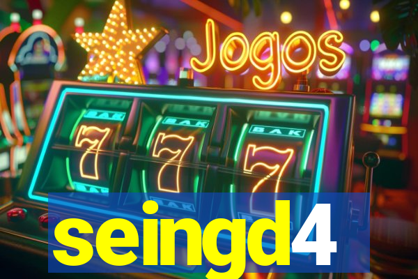 seingd4