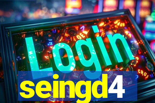 seingd4