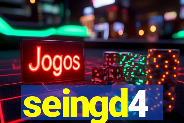 seingd4