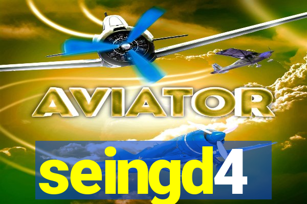 seingd4