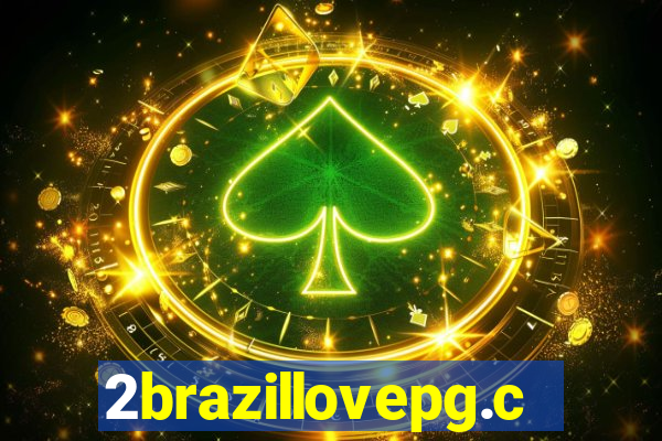 2brazillovepg.com