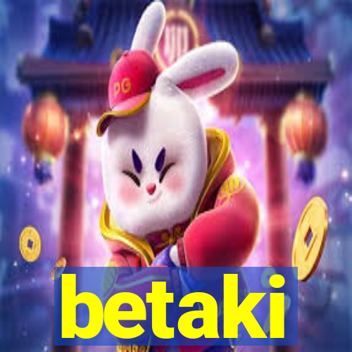 betaki