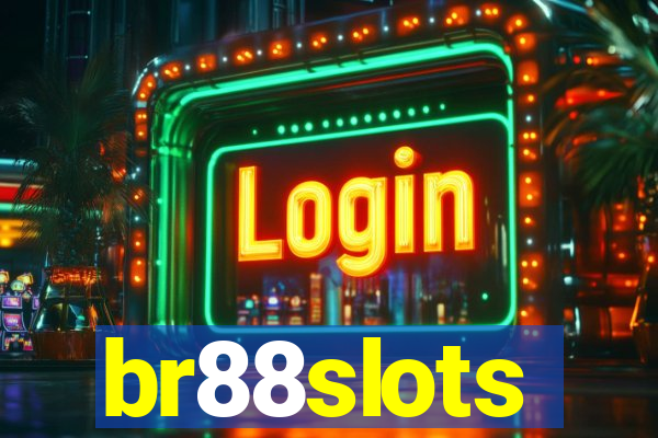 br88slots