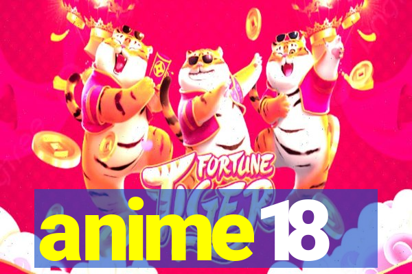 anime18