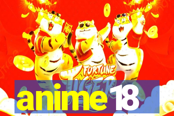 anime18