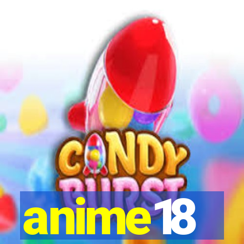 anime18