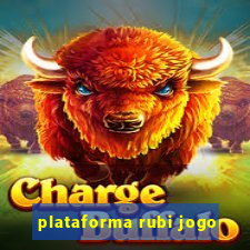 plataforma rubi jogo