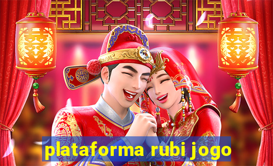 plataforma rubi jogo