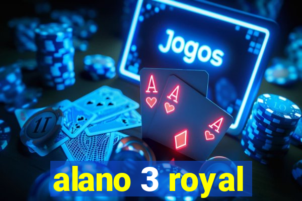 alano 3 royal