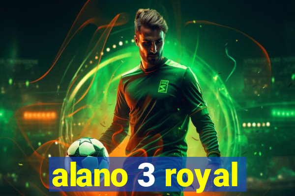 alano 3 royal