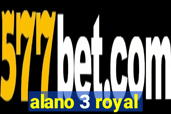 alano 3 royal