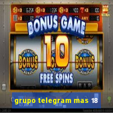 grupo telegram mas 18