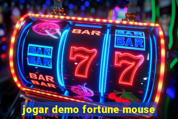 jogar demo fortune mouse