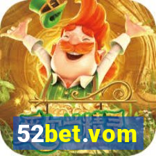 52bet.vom