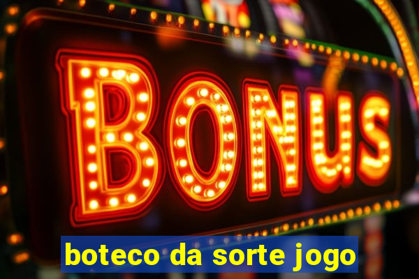 boteco da sorte jogo