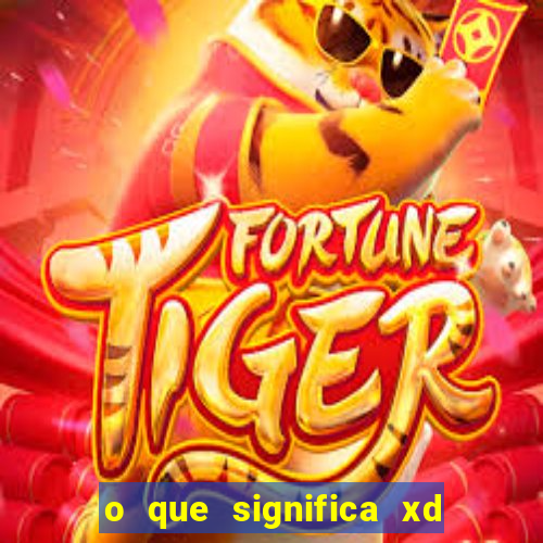 o que significa xd em jogos