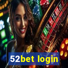 52bet login