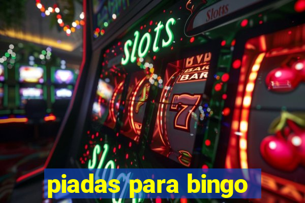 piadas para bingo