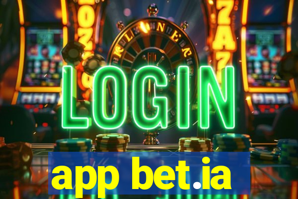 app bet.ia