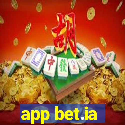 app bet.ia