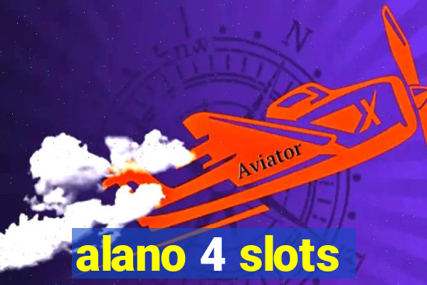 alano 4 slots