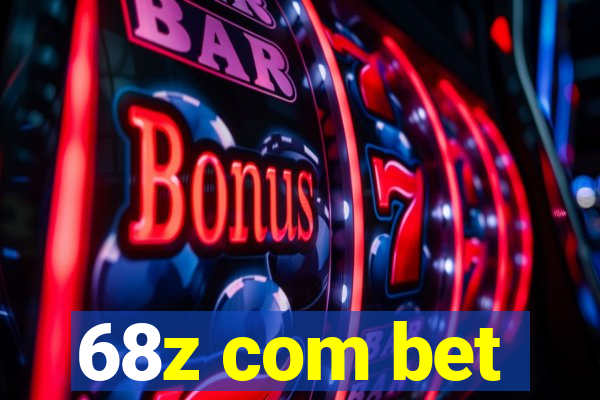 68z com bet