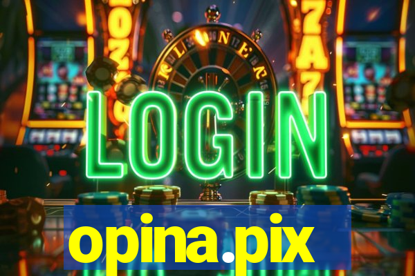 opina.pix