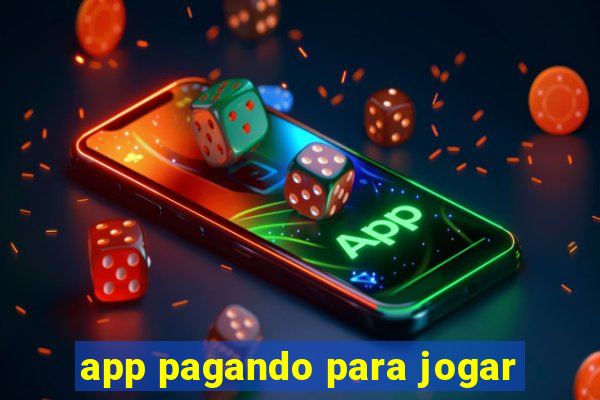 app pagando para jogar