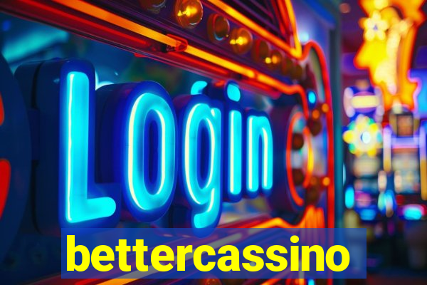 bettercassino