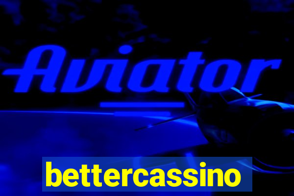 bettercassino