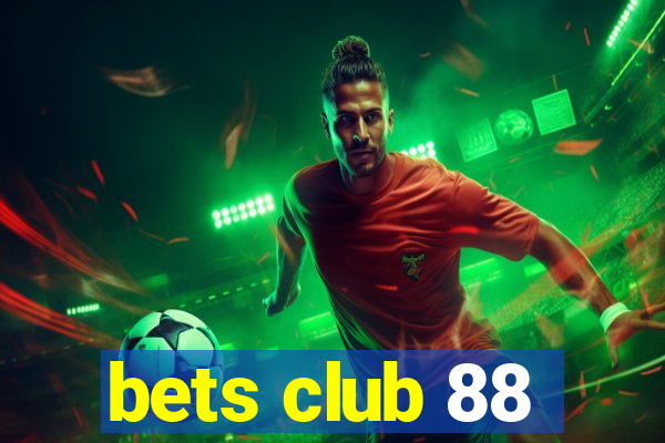 bets club 88